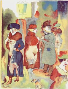 Georg Grosz, Before Sunrise. Prostitutes and their clients in the red-light district… this is how they actually dressed and paraded themselves in the garish, lamp-lit streets.